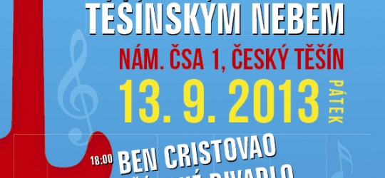 BENEFICE POD MODRÝM TĚŠÍNSKÝM NEBEM 2013